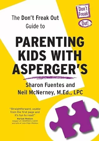 Download⚡️PDF❤️ The Don't Freak Out Guide To Parenting Kids With Asperger's