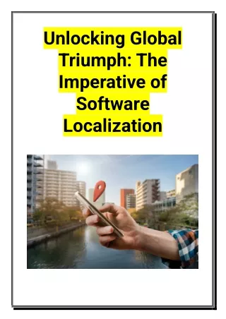 Unlocking Global Triumph - The Imperative of Software Localization