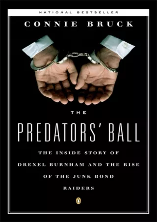 book❤️[READ]✔️ The Predators' Ball: The Inside Story of Drexel Burnham and the Rise of the JunkBond Raiders