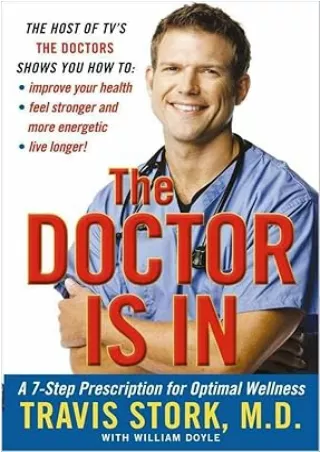 book❤️[READ]✔️ The Doctor Is In: A 7-Step Prescription for Optimal Wellness