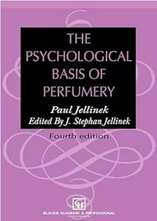 ❤️PDF⚡️ The Psychological Basis of Perfumery