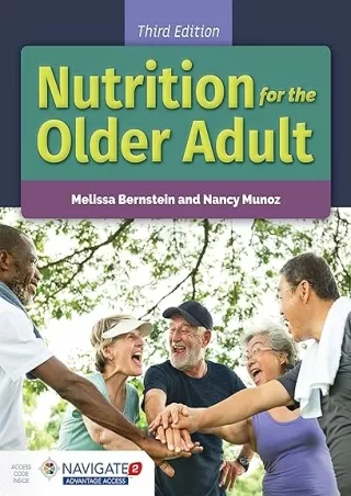 Pdf⚡️(read✔️online) Nutrition for the Older Adult