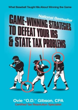 book❤️[READ]✔️ Game-Winning Strategies to Defeat Your IRS & State Tax Problems: What Baseball Taught Me About Winning th