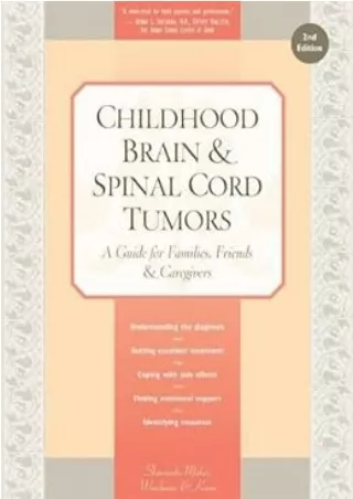 Ebook❤️(download)⚡️ Childhood Brain & Spinal Cord Tumors: A Guide for Families, Friends & Caregivers