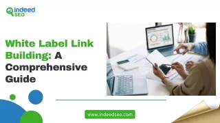 Unlock Success with White Label Link Building Strategies: IndeedSEO