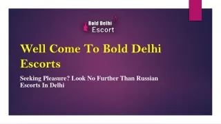 Than Russian Escorts In Delhi
