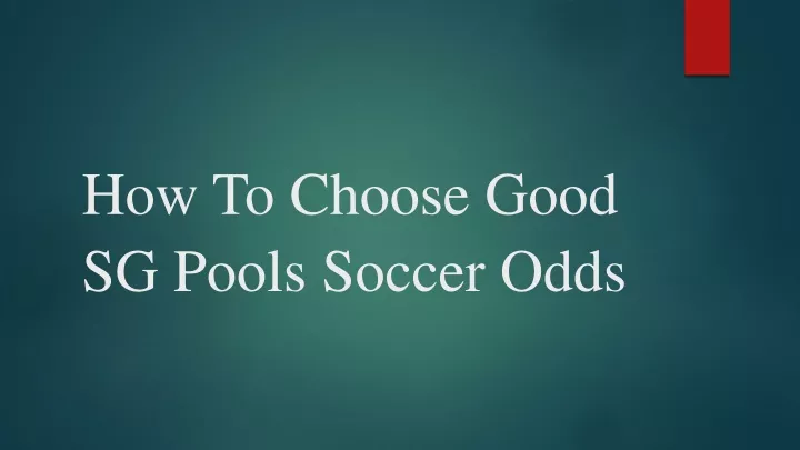 how to choose good sg pools soccer odds