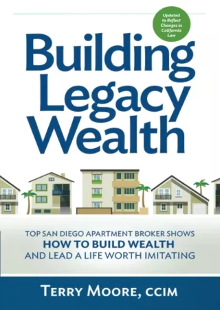 [PDF ❤READ⚡ ONLINE] Building Legacy Wealth: Top San Diego Apartment Broker shows