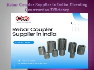 Rebar Coupler Supplier in India Elevating Construction Efficiency