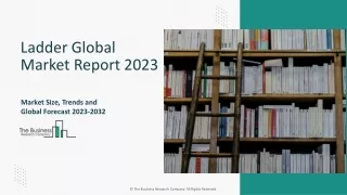 ladder global market report 2023