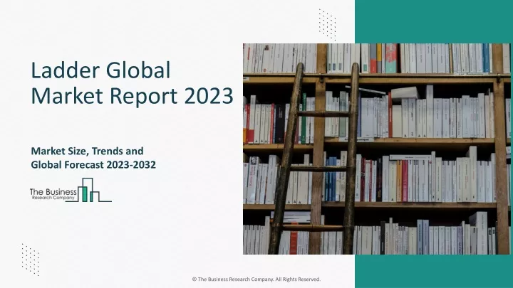 ladder global market report 2023