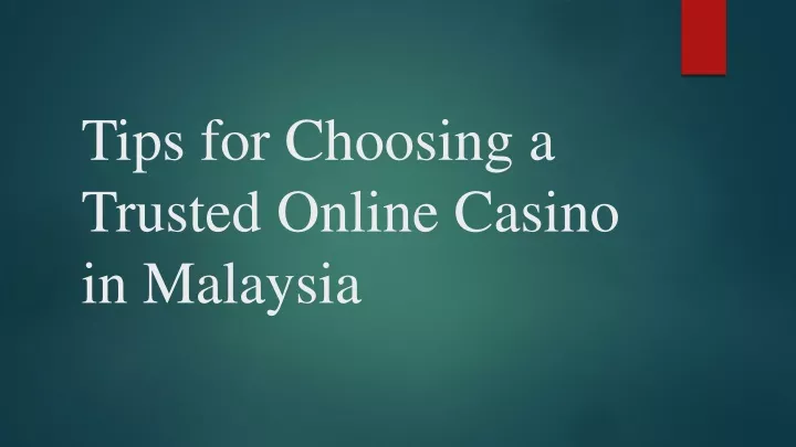 tips for choosing a trusted online casino