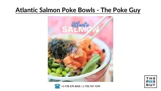 Atlantic Salmon Poke Bowls - The Poke Guy
