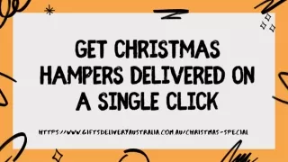 Send Online Christmas Hampers delivery in Australia