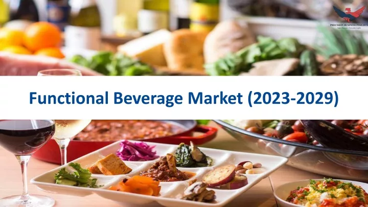 functional beverage market 2023 2029