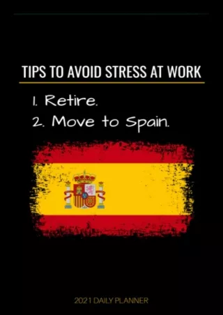 ❤ PDF_  Retire to Spain 2021 Planner: Adult Expat Retirement Notebook | With 202