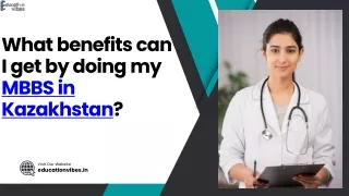 what benefits can i get by doing my mbbs