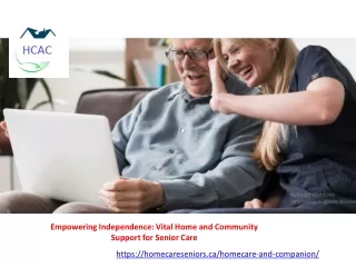 Empowering Independence Vital Home and Community Support for Senior Care