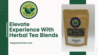 Elevate Experience With Herbal Tea Blends