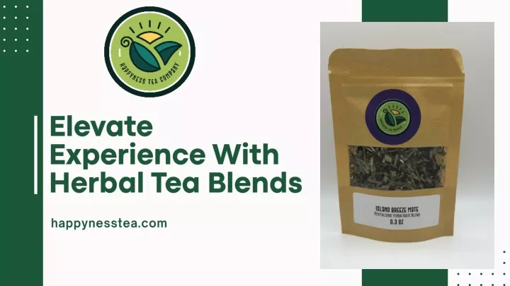 elevate experience with herbal tea blends