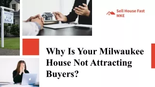 Reasons Why Your Milwaukee Home Isn’t Selling | Sell House Fast MKE