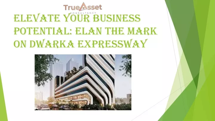 elevate your business potential elan the mark on dwarka expressway