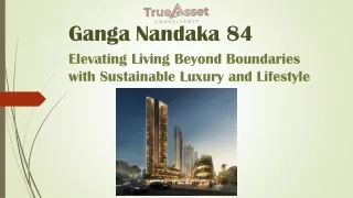 Ganga Realty Sector 84 Gurgaon: Where Luxury and Convenience Converge