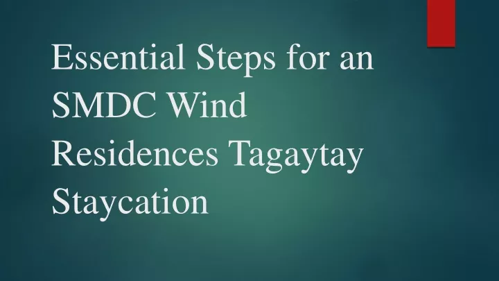 essential steps for an smdc wind residences