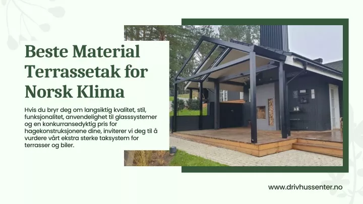 beste material terrassetak for norsk klima