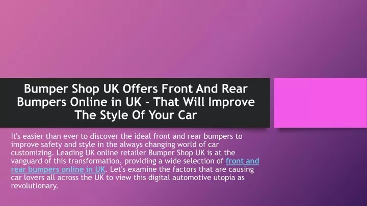 bumper shop uk offers front and rear bumpers online in uk that will improve the style of your car