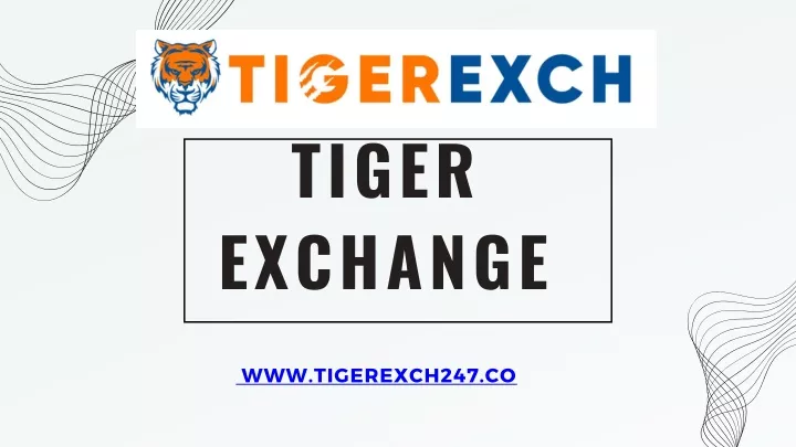 tiger exchange