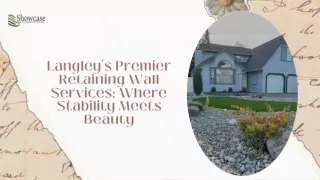 Langley's Premier Retaining Wall Services Where Stability Meets Beauty