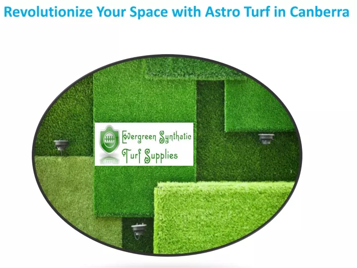 revolutionize your space with astro turf