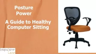 Posture Power: A Guide to Healthy Computer Sitting