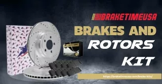 Brake Time USA - Unleash Power and Precision with Our Brakes and Rotors Kit