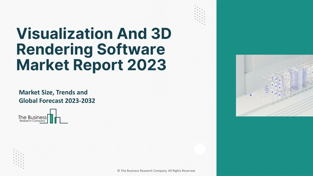 PPT - Visualization And 3D Rendering Software Market PowerPoint ...