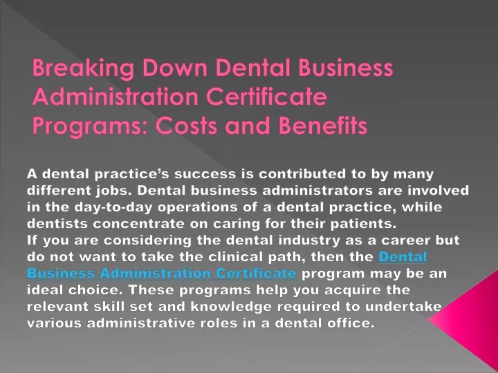 breaking down dental business administration certificate programs costs and benefits