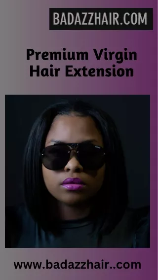 Premium Virgin Hair Extensions: Elevate Your Look with Luxurious Locks