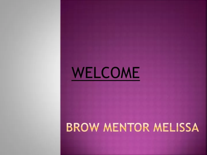 brow mentor melissa