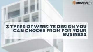 3 Types of Website Design You Can Choose From For Your Business