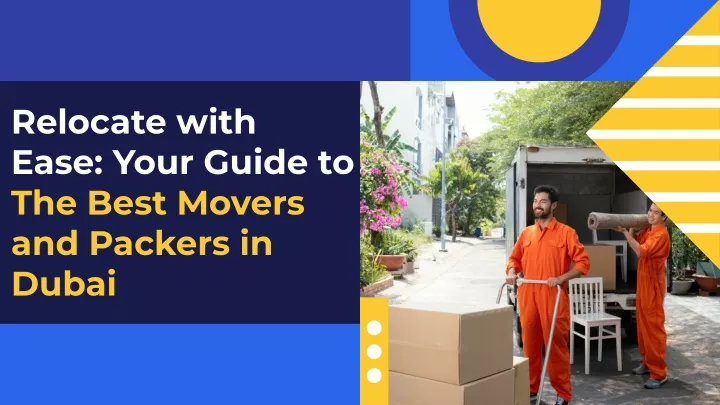 relocate with ease your guide to the best movers