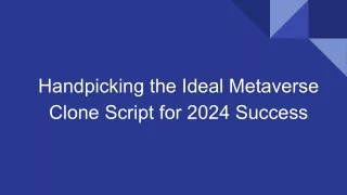 Handpicking the Ideal Metaverse Clone Script for 2024 Success