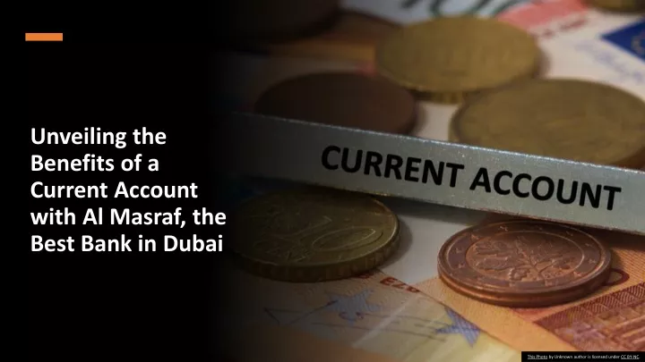 unveiling the benefits of a current account with al masraf the best bank in dubai