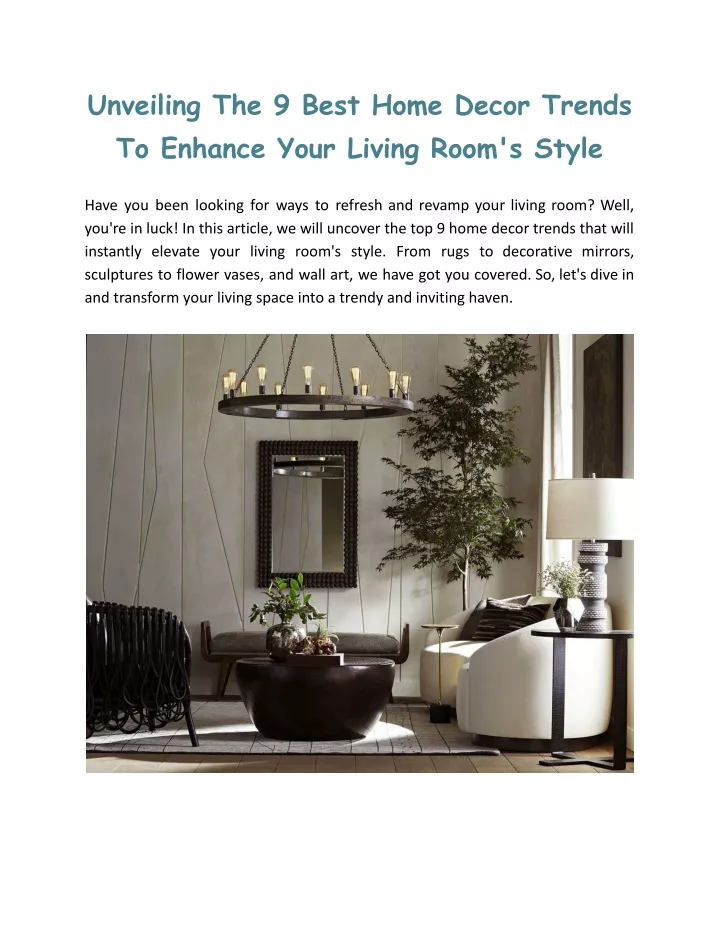 PPT - Unveiling The 9 Best Home Decor Trends To Enhance Your Living Room's Style PowerPoint 