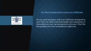 The Best Immigration Lawyer in California  Santoskhoury.com
