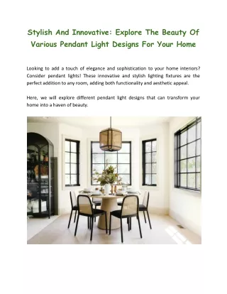 Stylish And Innovative: Explore The Beauty Of Various Pendant Light Designs For Your Home