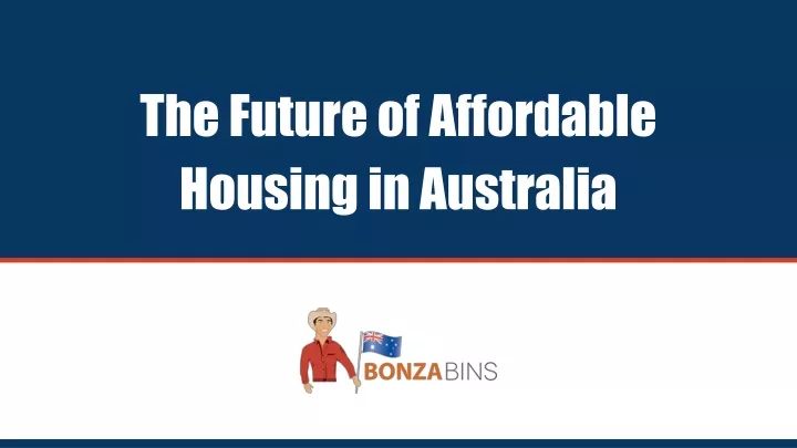 the future of affordable housing in australia