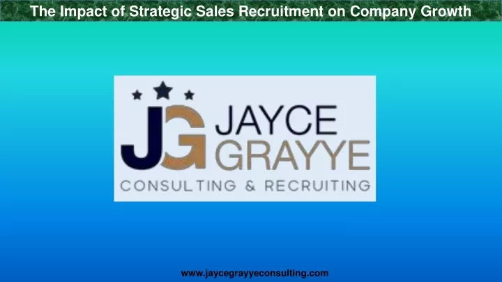 the impact of strategic sales recruitment