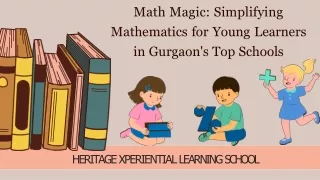 Math Magic Simplifying Mathematics for Young Learners in Gurgaon's Top Schools
