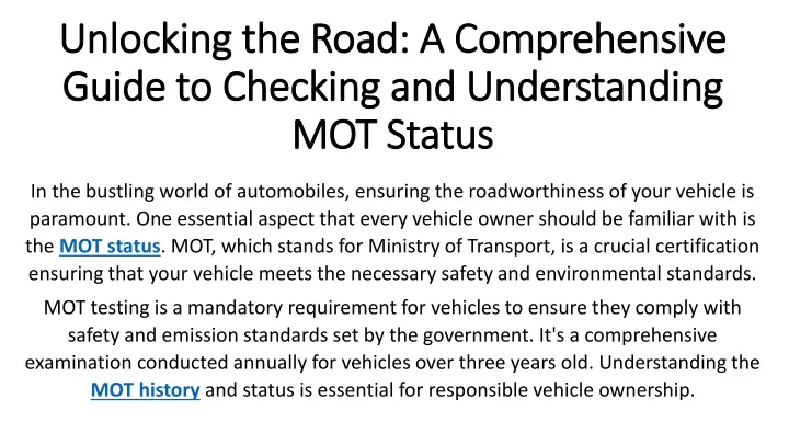 unlocking the road a comprehensive guide to checking and understanding mot status